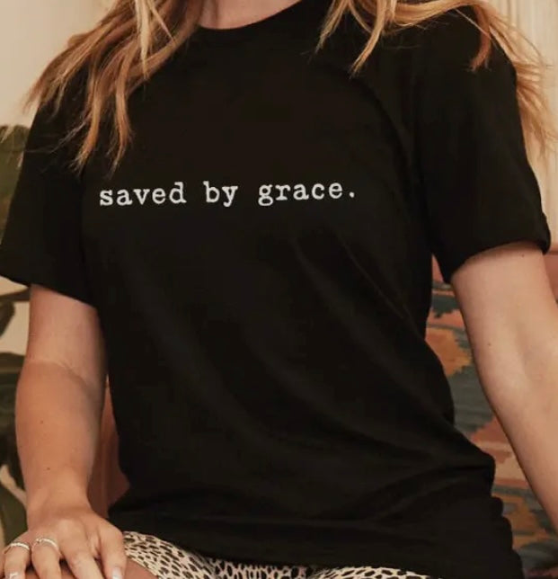 Saved by Grace tee